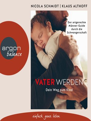 cover image of Vater werden--Dein Weg zum Kind (Ungekürzte Autorinnenlesung)